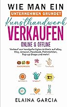Wie man ein Unternehmen gründet Kunsthandwerk verk